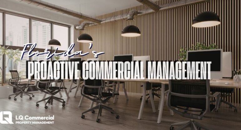 Florida’s Proactive Commercial Property Management Helping Office, Retail, Industrial, and Mixed-Use Assets Perform Better