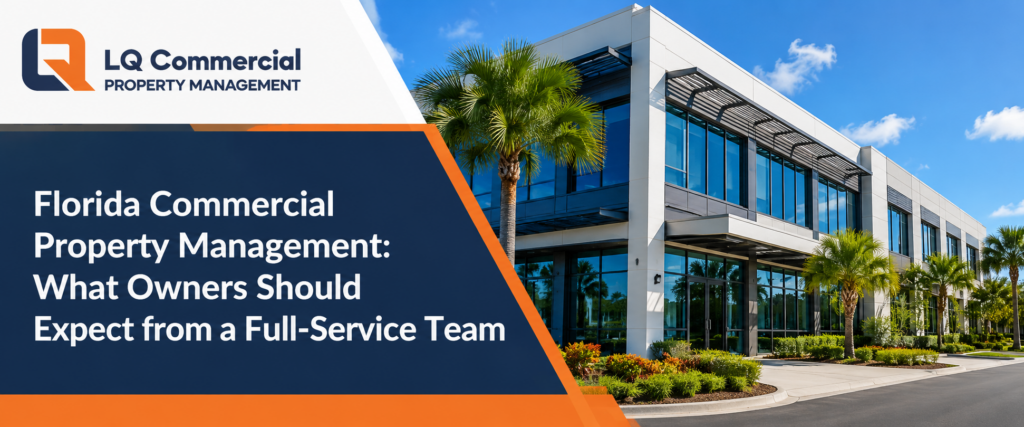Lq Commercial Property Management Tampa Orlando Ft Myers NAples